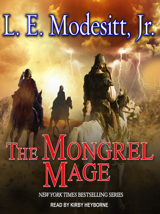 Title details for The Mongrel Mage by L. E. Modesitt, Jr. - Available